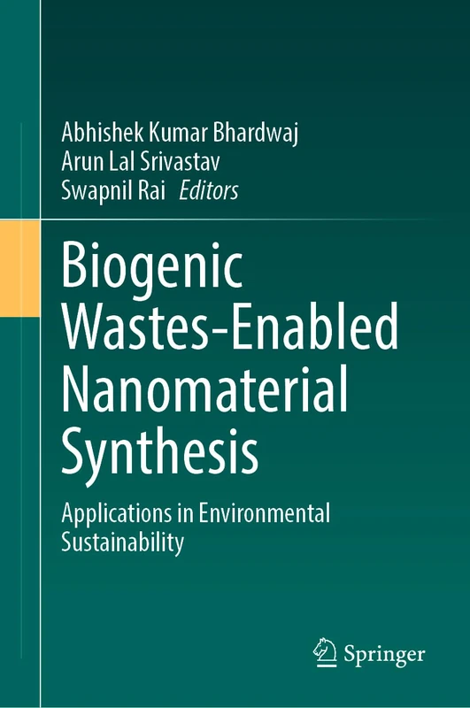 Biogenic Wastes-Enabled Nanomaterial Synthesis: Applications in Environmental Sustainability