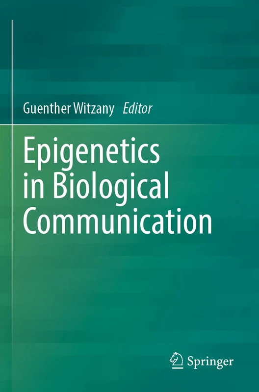 Springer - Epigenetics in Biological Communication Book