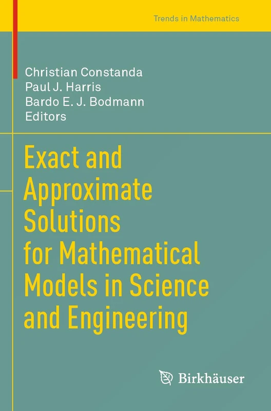 Birkhauser Exact and Approximate Solutions for Math Models