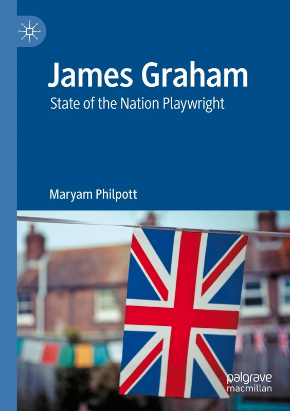 MACMILLAN James Graham: State of the Nation Playwright - Image 1
