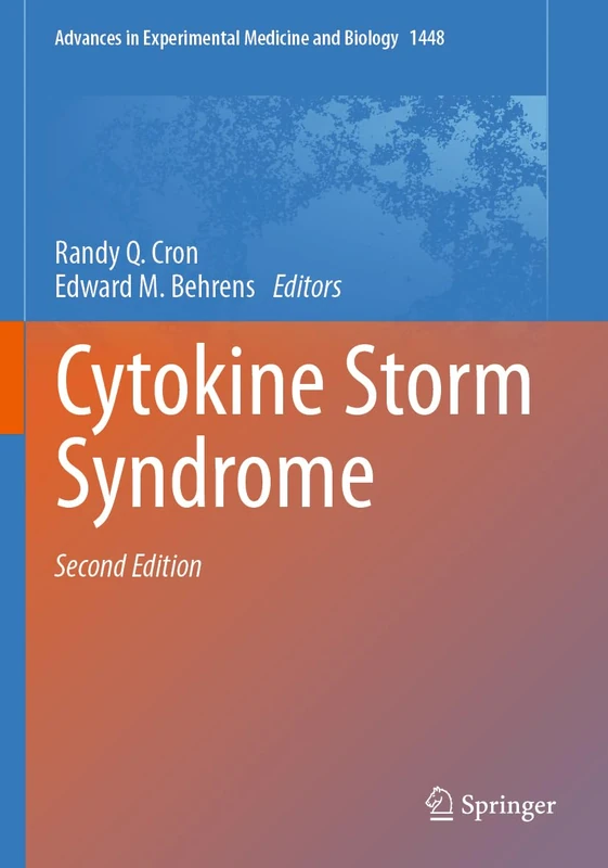 Cytokine Storm Syndrome (Advances in Experimental Medicine and Biology, 1448)