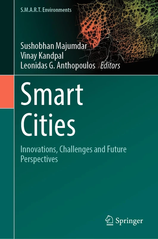 Springer Smart Cities: Innovations, Challenges and Future Perspectives
