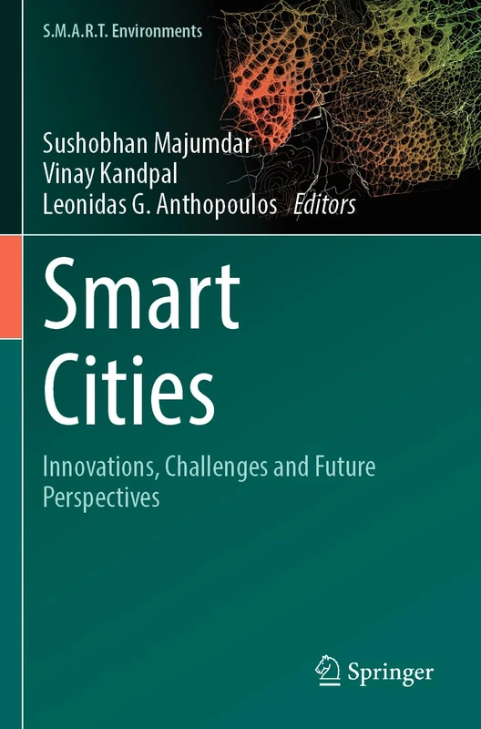 Springer Smart Cities: Innovations, Challenges and Future Perspectives