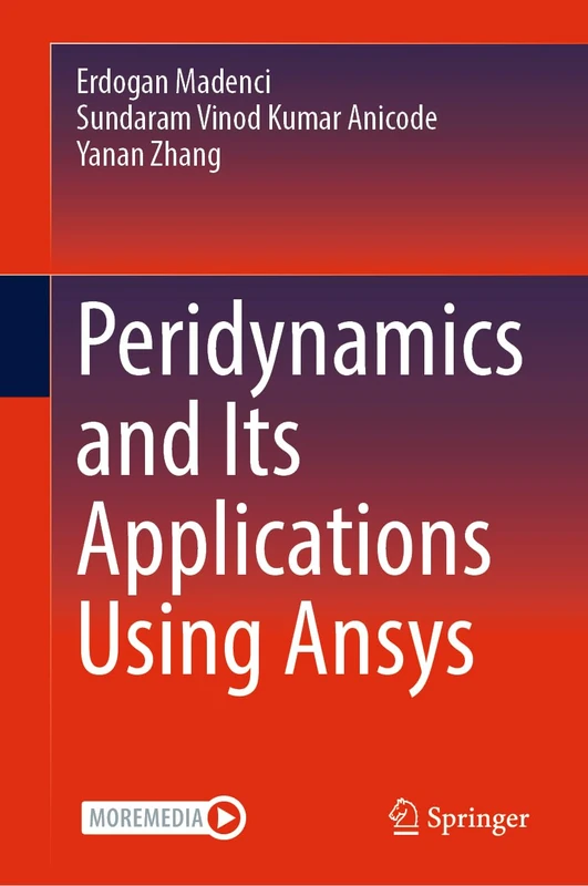 Peridynamics and Its Applications Using Ansys: With Online Files / Update - Image 1