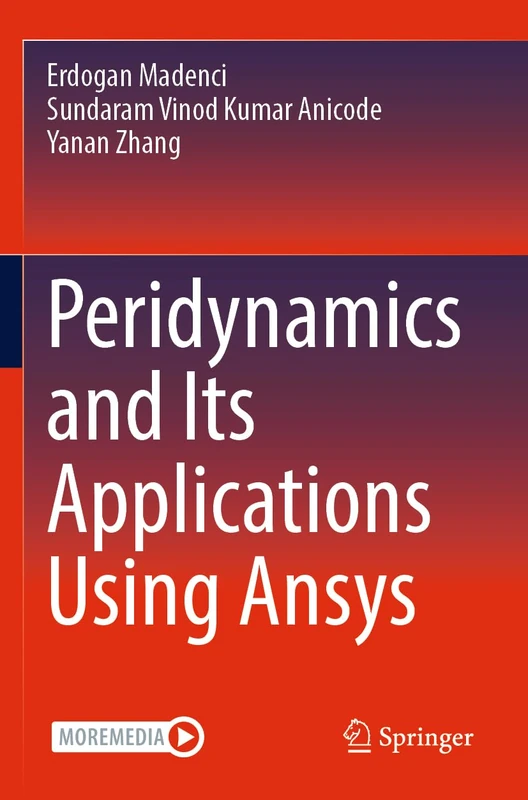 Peridynamics and Its Applications Using Ansys