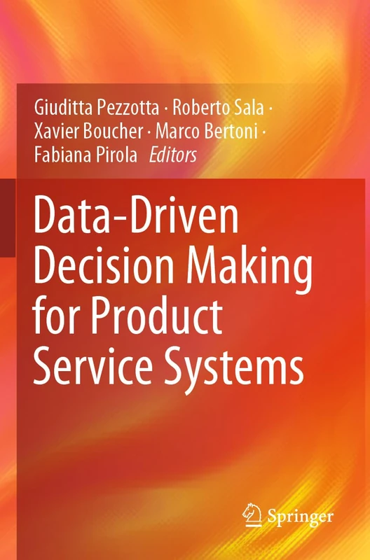 Data-Driven Decision Making for Product Service Systems