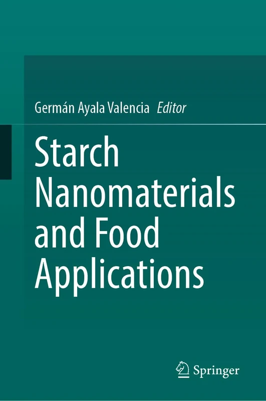 Starch Nanomaterials and Food Applications