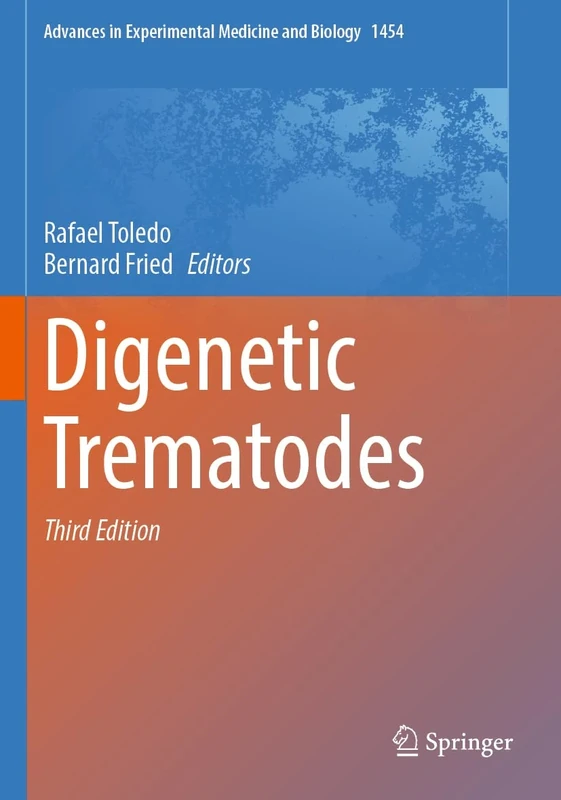 Digenetic Trematodes (Advances in Experimental Medicine and Biology, 1454)