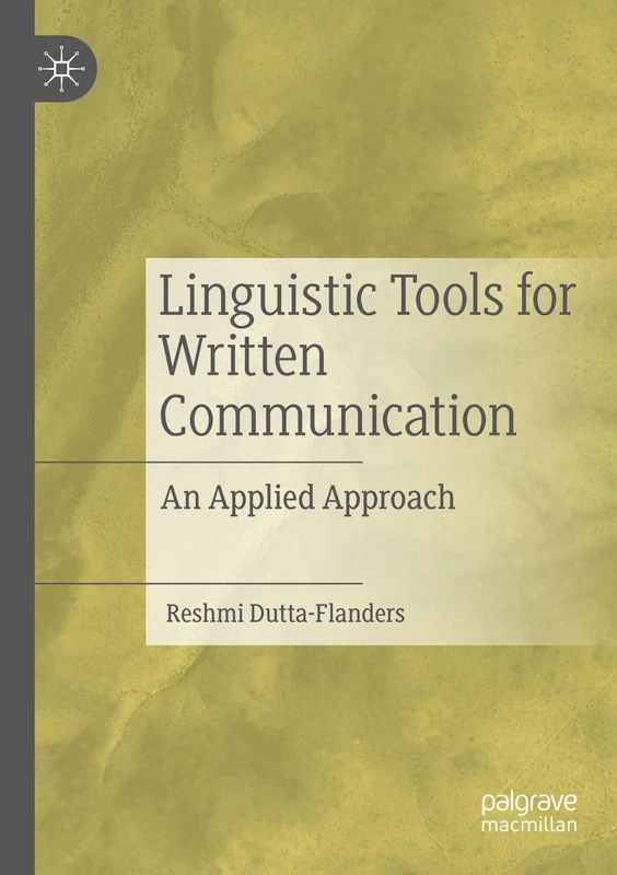 Linguistic Tools for Written Communication: An Applied Approach