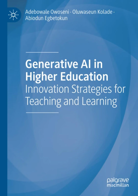Generative AI in Higher Education: Innovation Strategies for Teaching and Learning