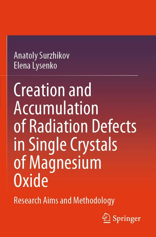 Springer - Radiation Defects in Magnesium Oxide Crystals Book