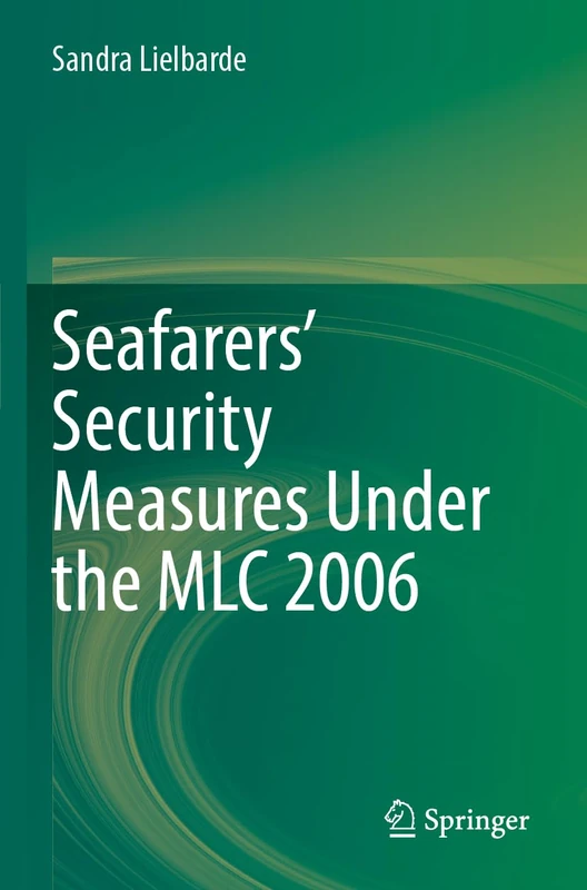 Seafarers’ Security Measures Under the MLC 2006