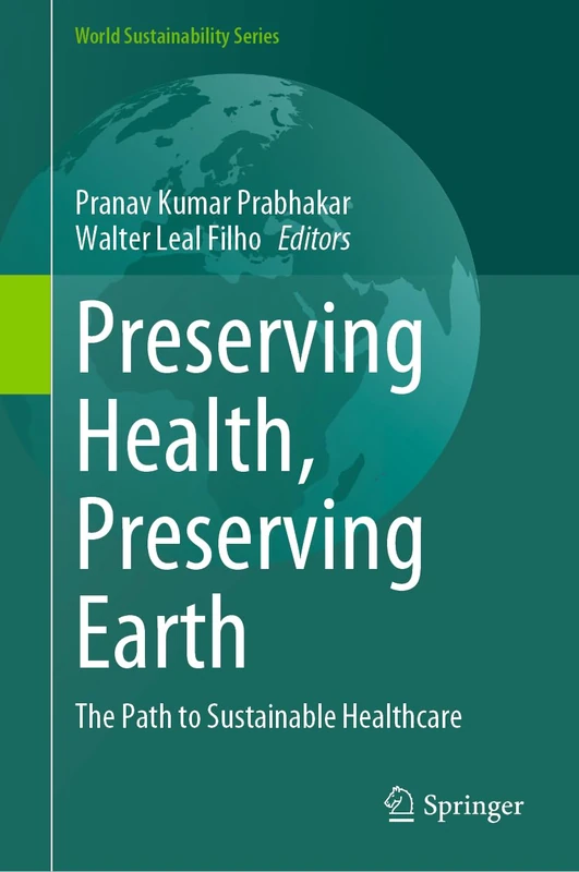 Springer - Preserving Health, Preserving Earth Book
