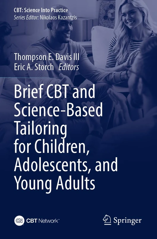 Brief CBT and Science-Based Tailoring for Children, Adolescents, and Young Adults (CBT: Science Into Practice) - Image 1