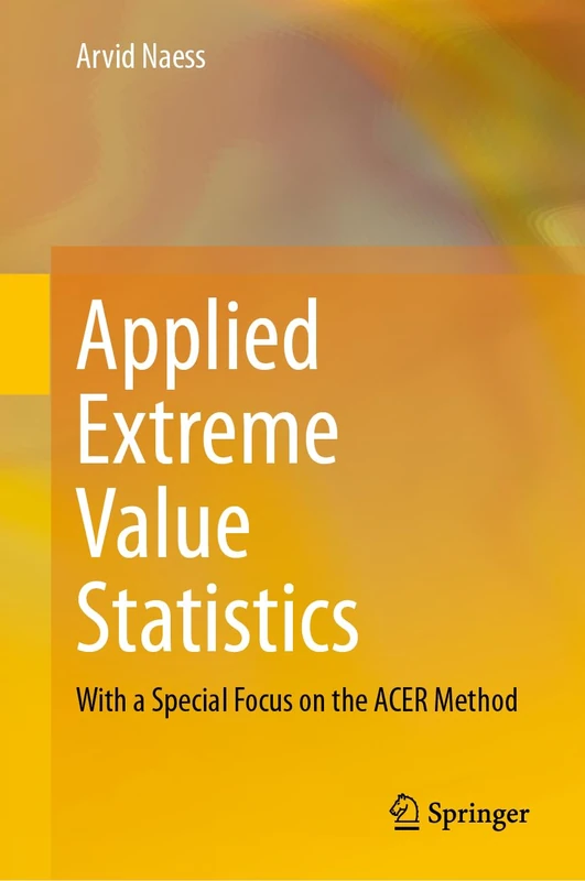 Applied Extreme Value Statistics: With a Special Focus on the ACER Method - Image 1