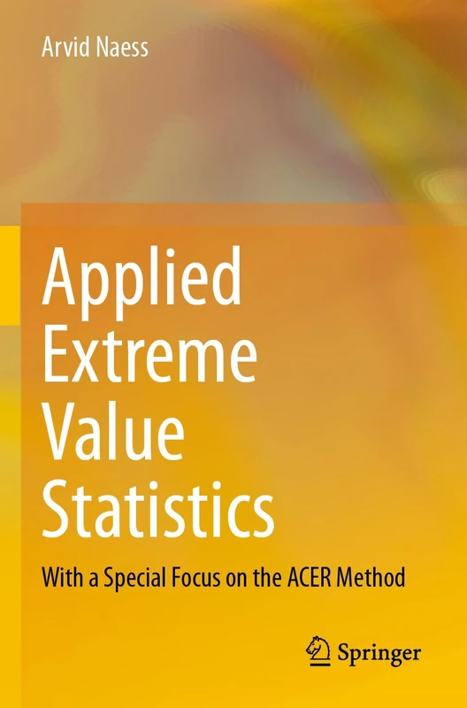 Applied Extreme Value Statistics: With a Special Focus on the ACER Method - Image 1