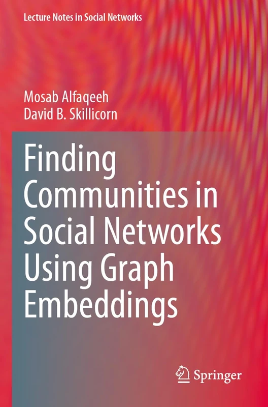 Springer - Finding Communities in Social Networks Book