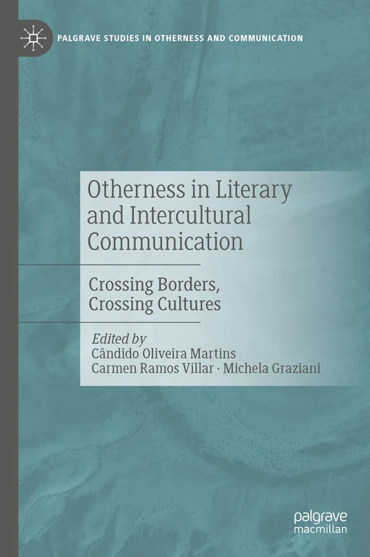 Otherness in Literary and Intercultural Communication - Macmillan