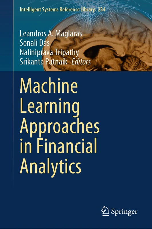 Machine Learning Approaches in Financial Analytics: 254 (Intelligent Systems Reference Library, 254)
