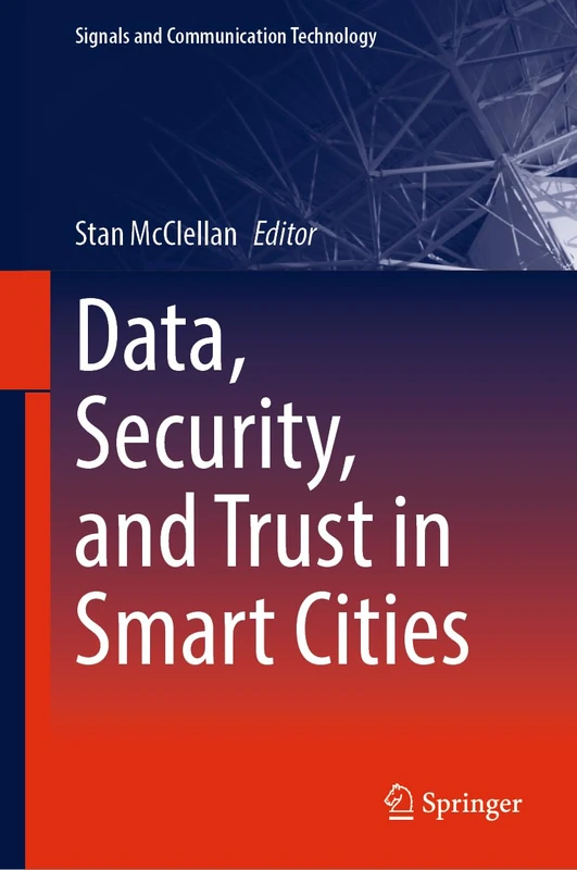 Data, Security, and Trust in Smart Cities (Signals and Communication Technology)