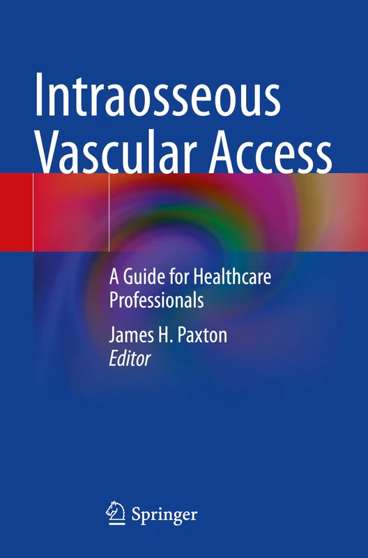Intraosseous Vascular Access: A Guide for Healthcare Professionals
