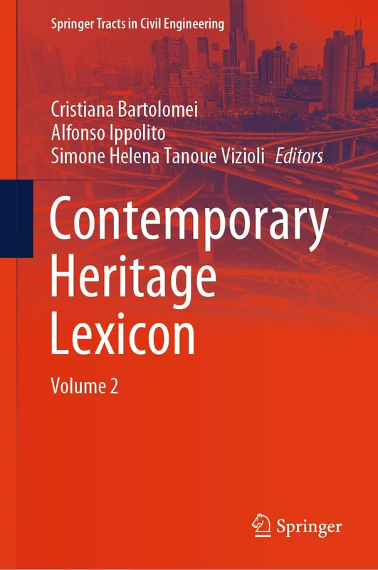 Springer Contemporary Heritage Lexicon: Volume 2 Book