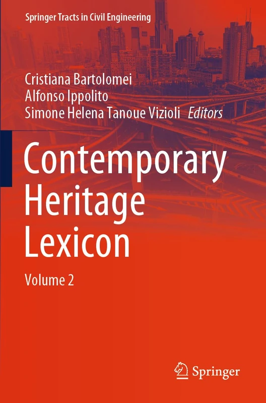 Springer Contemporary Heritage Lexicon: Volume 2