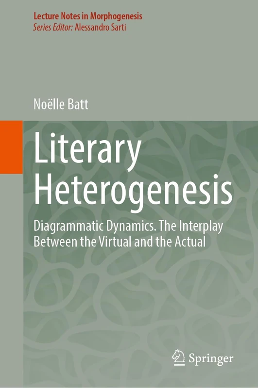 Springer Literary Heterogenesis: Diagrammatic Dynamics Book