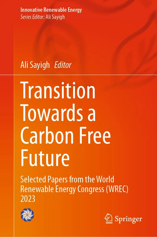 Springer Transition Towards a Carbon Free Future - WREC 2023