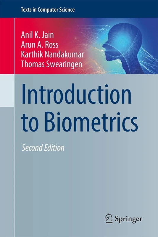 Introduction to Biometrics (Texts in Computer Science)