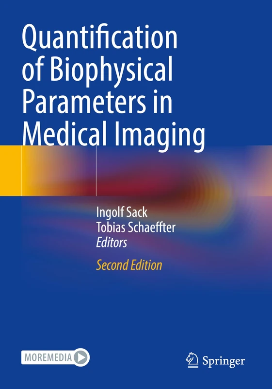 Quantification of Biophysical Parameters in Medical Imaging