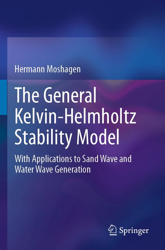 The General Kelvin-Helmholtz Stability Model: With Applications to Sand Wave and Water Wave Generation