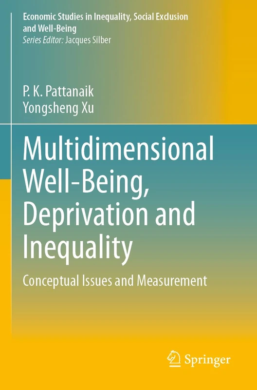 Multidimensional Well-Being, Deprivation and Inequality: Conceptual Issues and Measurement (Economic Studies in Inequality, Social Exclusion and Well-Being) - Image 1