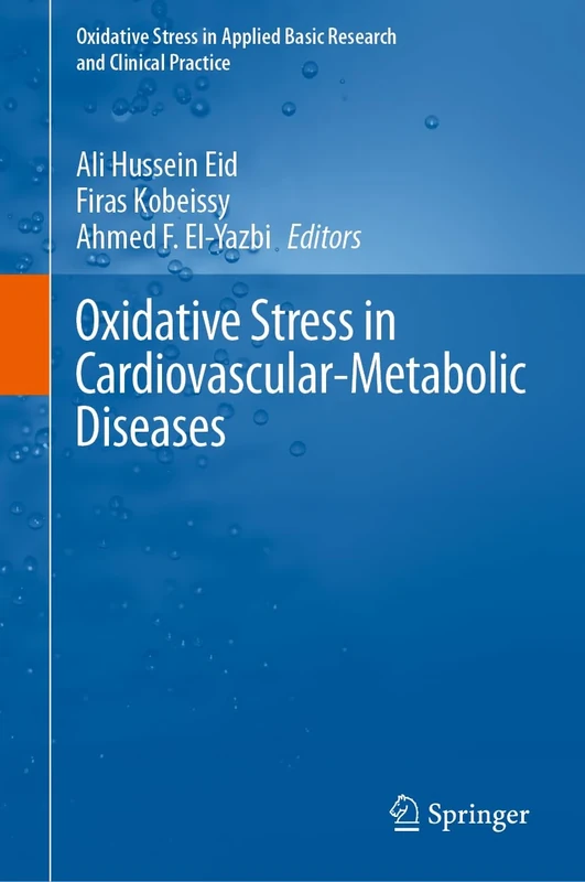 Oxidative Stress in Cardiovascular-Metabolic Diseases (Oxidative Stress in Applied Basic Research and Clinical Practice)