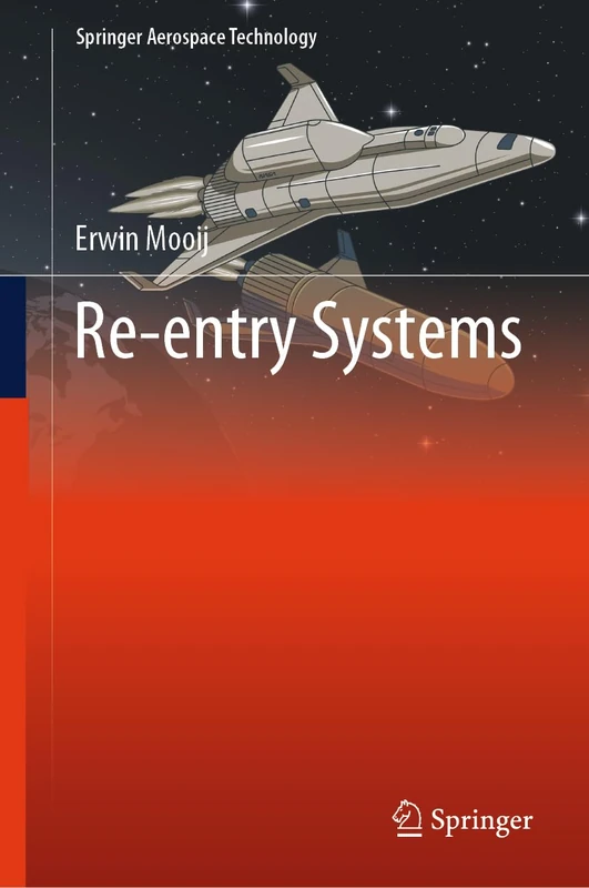 Re-entry Systems (Springer Aerospace Technology)