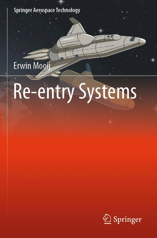 Re-entry Systems (Springer Aerospace Technology)