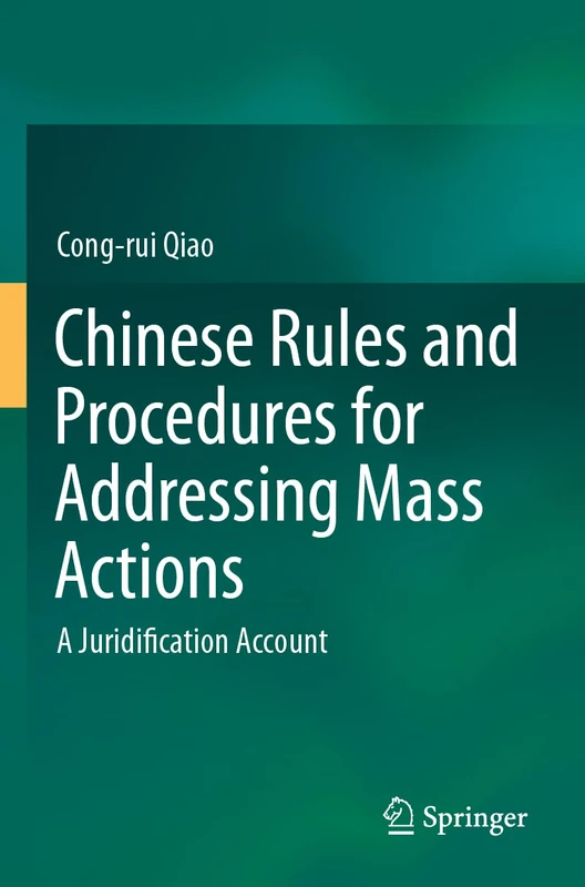 Springer - Chinese Rules and Procedures for Addressing Mass Actions