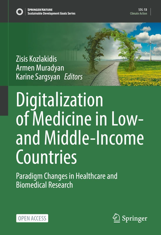 Digitalization of Medicine in Low- and Middle-Income Countries: Paradigm Changes in Healthcare and Biomedical Research (Sustainable Development Goals Series)
