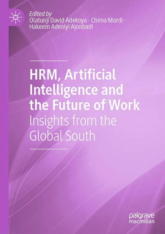 Macmillan HRM, AI and the Future of Work - Global South Insights