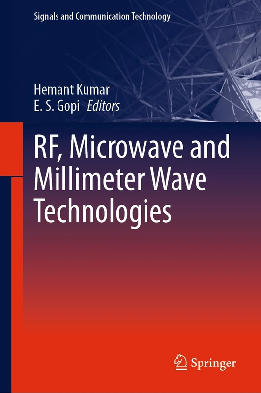 RF, Microwave and Millimeter Wave Technologies (Signals and Communication Technology)