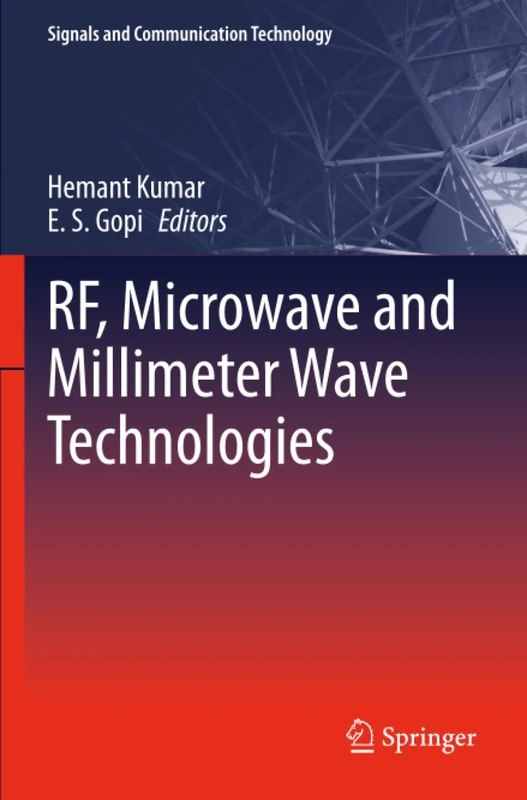 RF, Microwave and Millimeter Wave Technologies (Signals and Communication Technology)