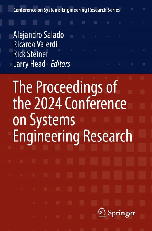 The Proceedings of the 2024 Conference on Systems Engineering Research