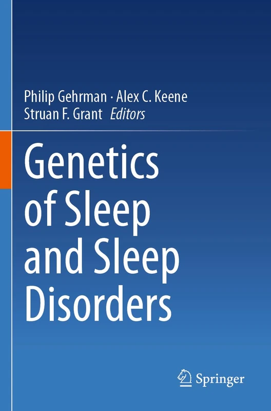 Springer - Genetics of Sleep and Sleep Disorders Book