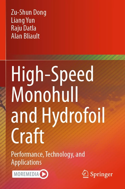 High-Speed Monohull and Hydrofoil Craft: Performance, Technology, and Applications - Image 1