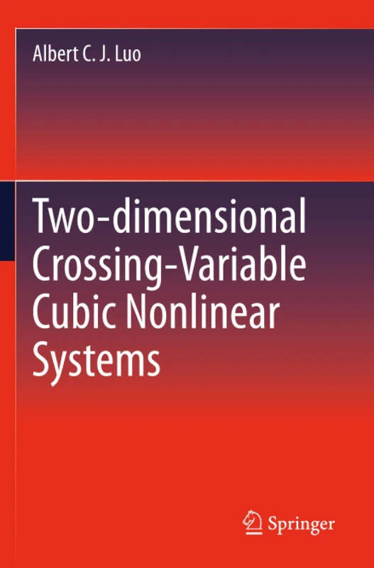 Two-dimensional Crossing-Variable Cubic Nonlinear Systems