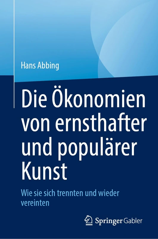 Die Ökonomien von ernsthafter und populärer Kunst: Wie sie sich trennten und wieder vereinten - Image 1