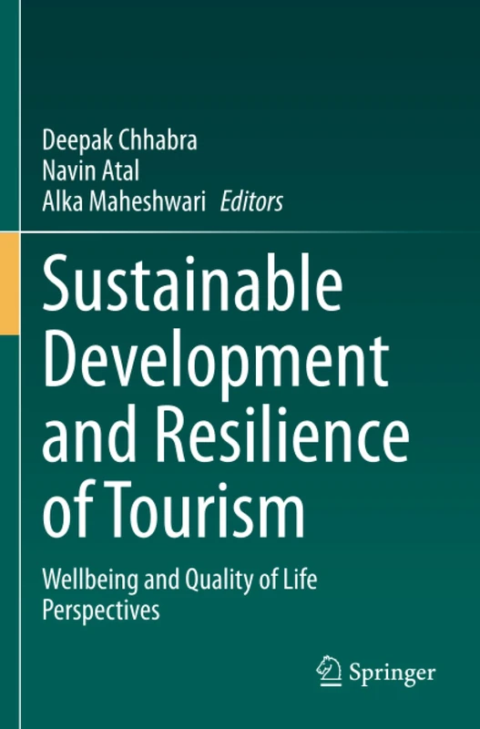 Sustainable Development and Resilience of Tourism: Wellbeing and Quality of Life Perspectives