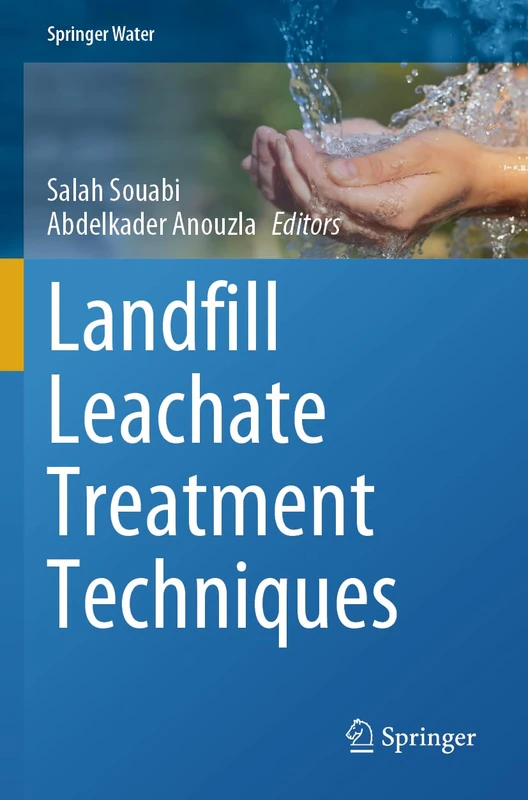 Landfill Leachate Treatment Techniques (Springer Water)