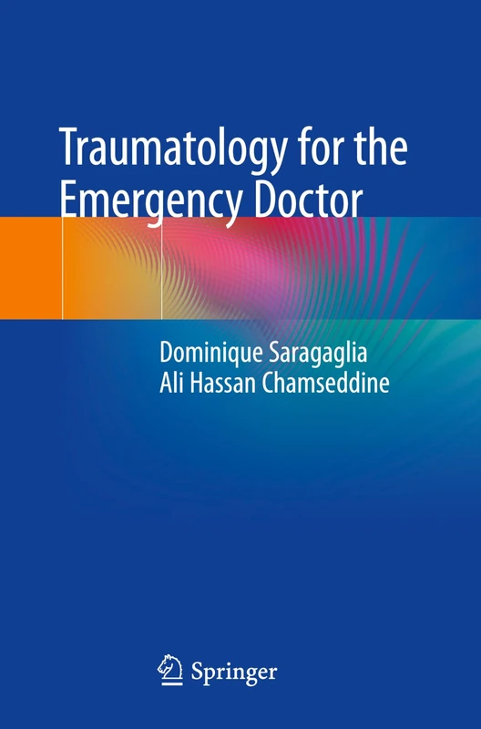 Traumatology for the Emergency Doctor