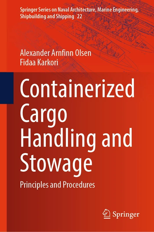 Springer Containerized Cargo Handling and Stowage Book